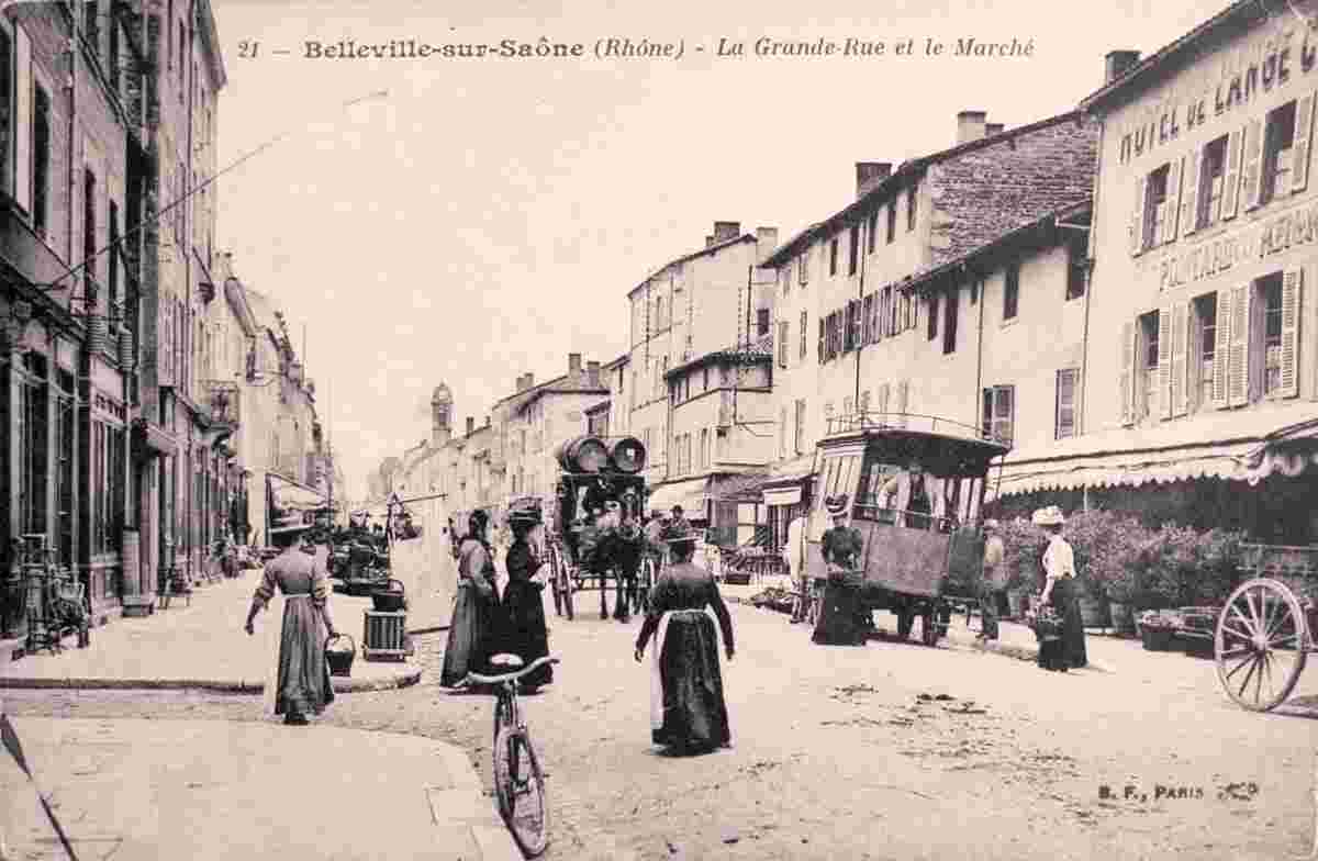Belleville-en-Beaujolais. La Grande Rue et le Marché, 1902