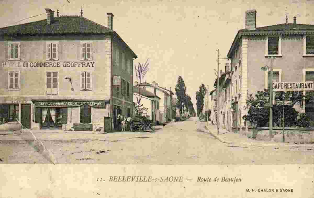 Belleville-en-Beaujolais. Rue de Beaujeu, Hôtel et Restaurant, 1904