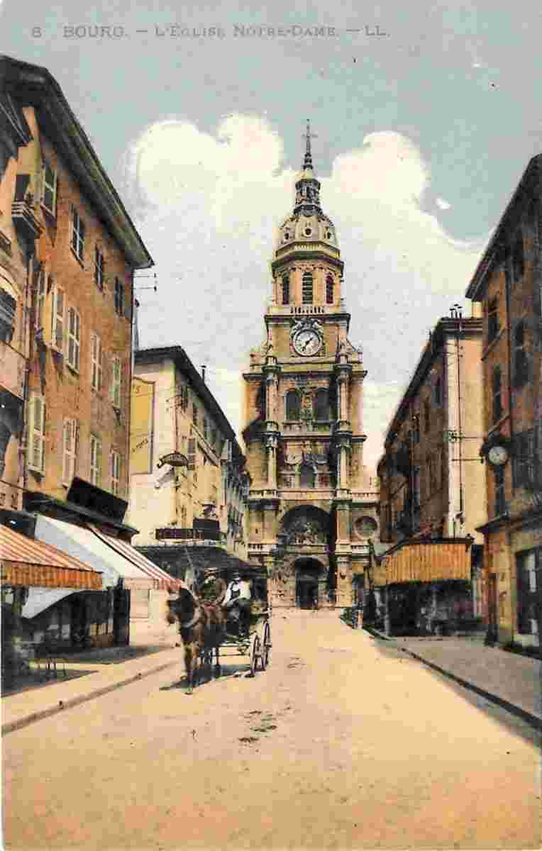 Bourg-en-Bresse. L'Église Notre-Dame en 1925