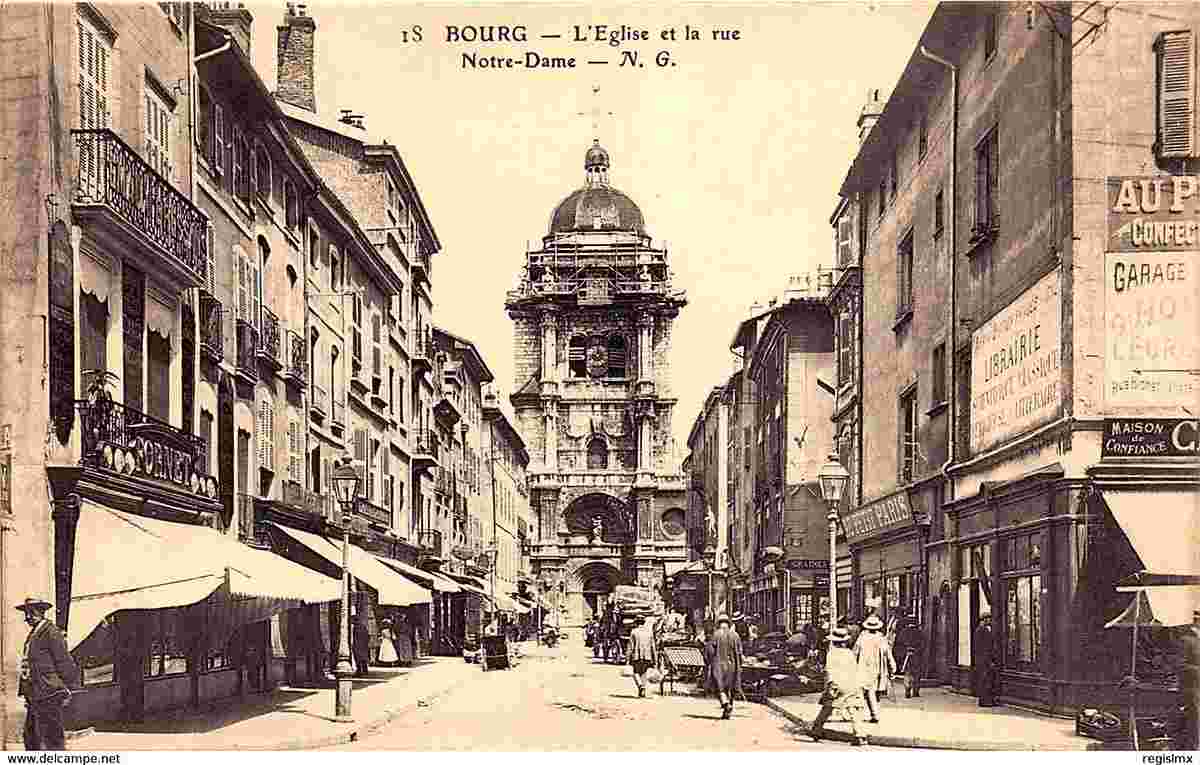 Bourg-en-Bresse. L'Église et la rue Notre-Dame