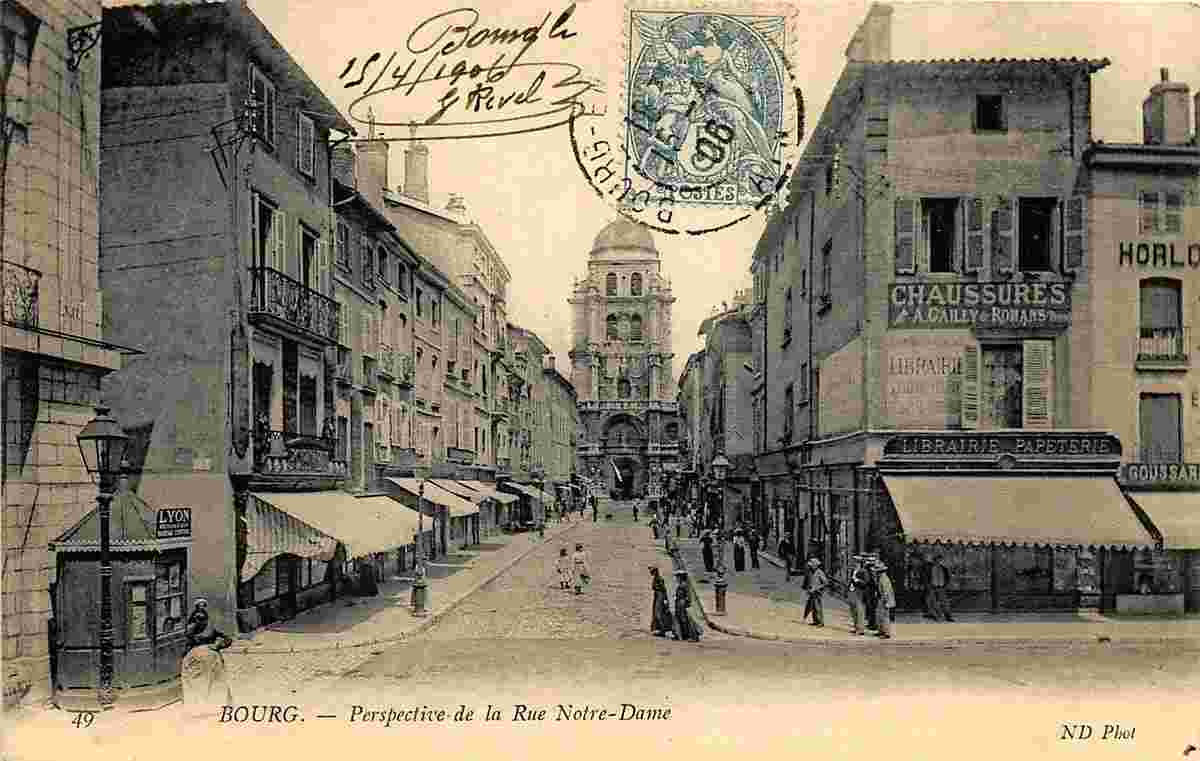 Bourg-en-Bresse. Perspective de la Rue Notre-Dame, 1906