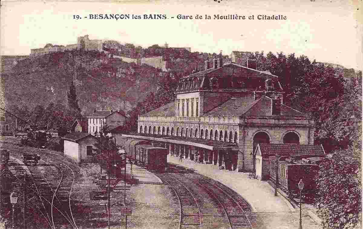 Besançon. Gare de la Mouillère et Citadelle