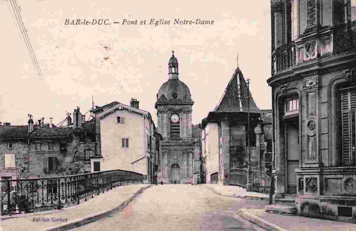 Bar-le-Duc. Pont et Église Notre-Dame, 1934