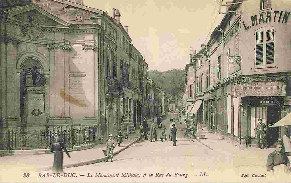 Bar-le-Duc. Rue du Bourg et Monument Michaux