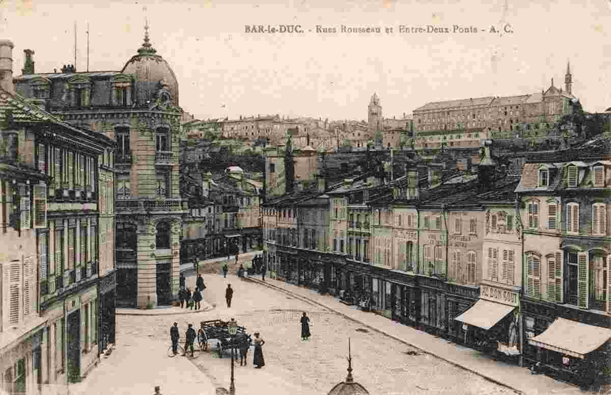 Bar-le-Duc. Rue Jean-Jacques Rousseau et Entre-deux-Ponts