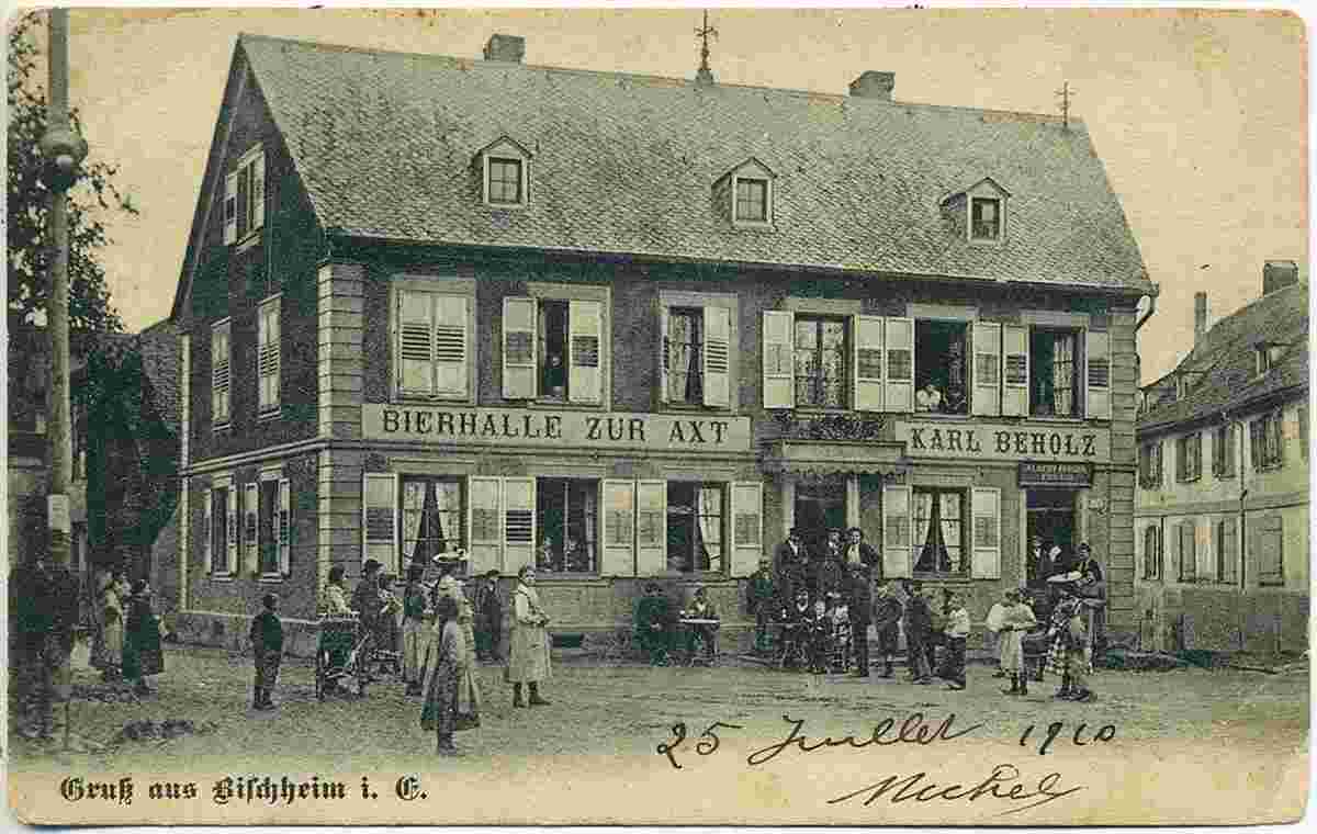 Bischheim. Bierhalle zur Axt, inhaber Karl Beholz, 1910