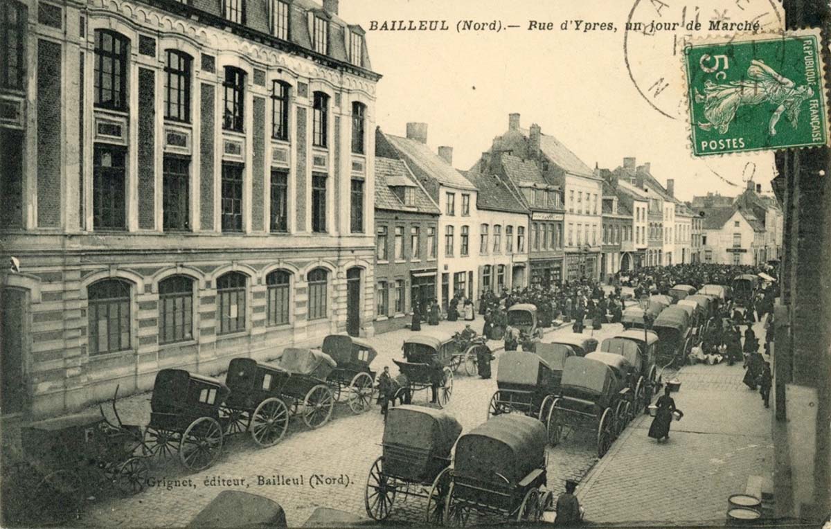 Bailleul. Rue d'Ypres - un jour de Marché