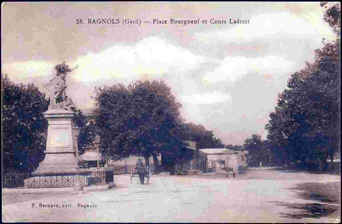 Bagnols-sur-Cèze. Place Bourgneuf et Cours l'Adroit