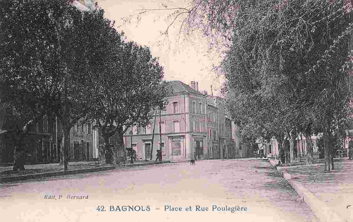 Bagnols-sur-Cèze. Place et Rue Poulières