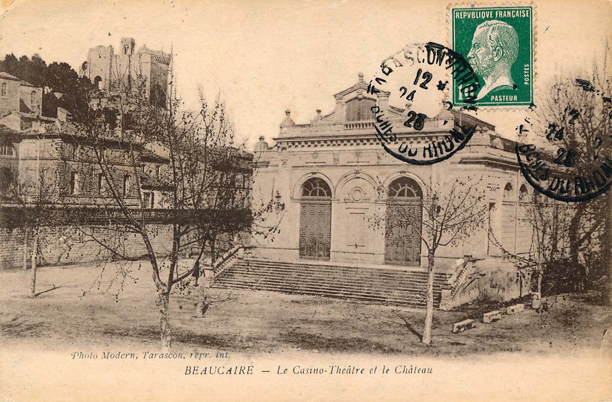 Beaucaire. Casino-Théâtre et le Château, 1923