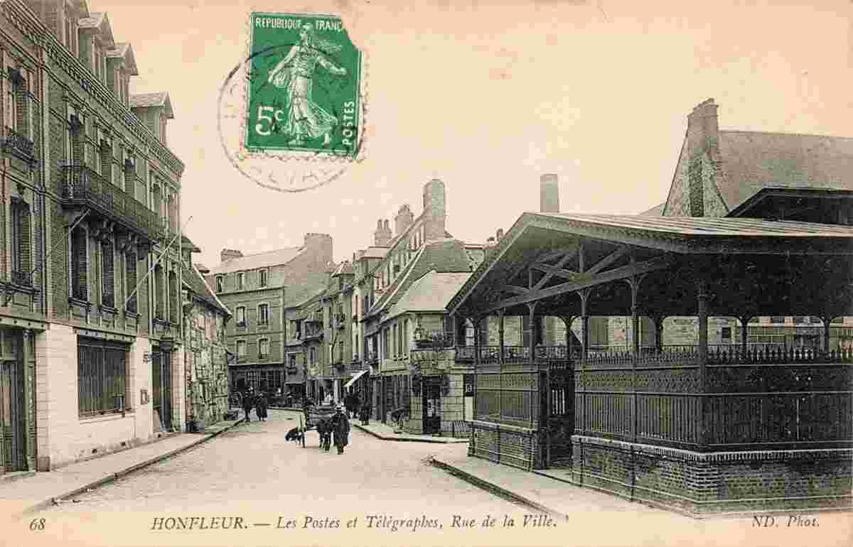 Honfleur. Poste, Rue de la Ville, Marché couvert, 1908