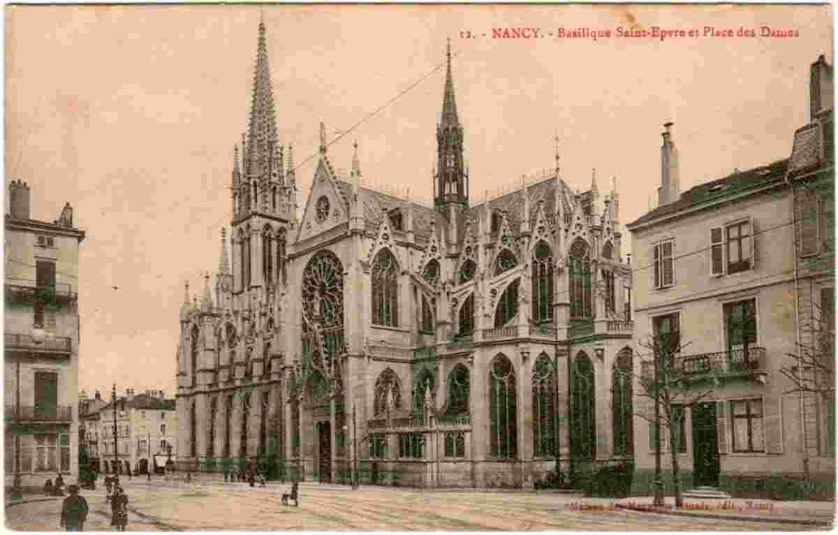 Nancy. Basilique Saint-Epvre et Place des Dames
