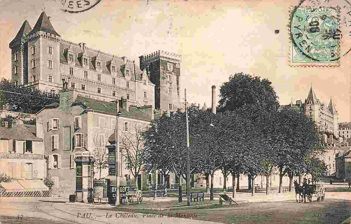 Pau. Le Château Henri IV, Place de la Monnaie, 1908