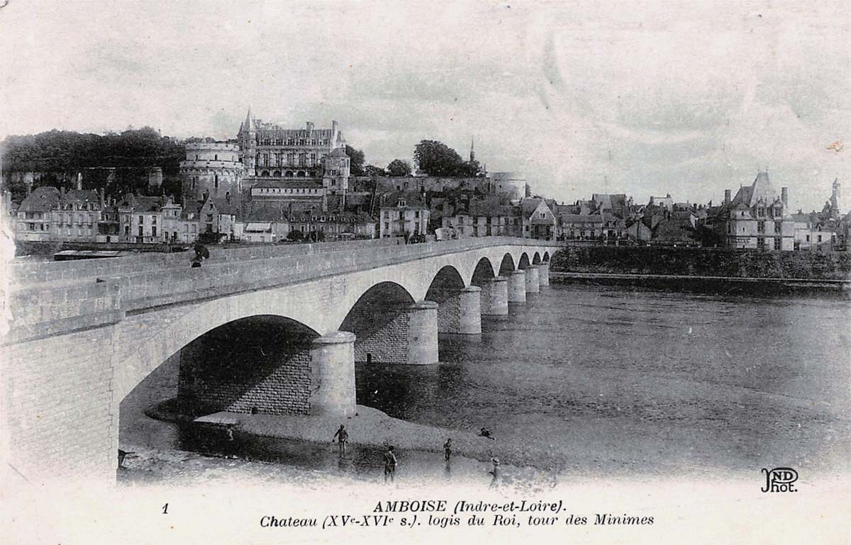 Amboise. Le Château et le Pont