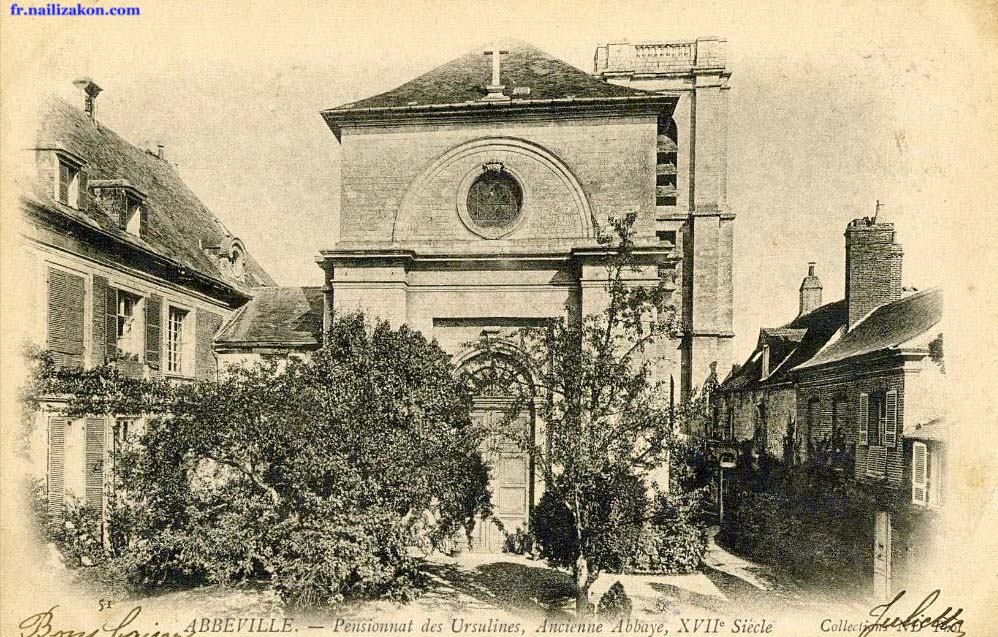 Abbeville. Pensionnat des Ursulines, Ancienne Abbaye, 1905