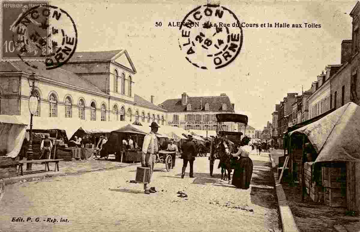 Alençon. La Rue du Cours et la Halle aux Toiles, 1914