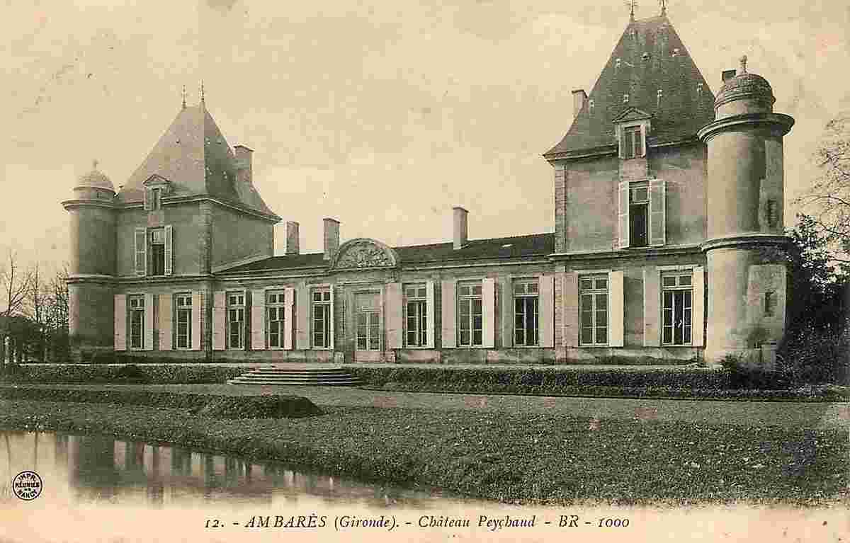 Ambarès-et-Lagrave. Château Peychaud, 1910