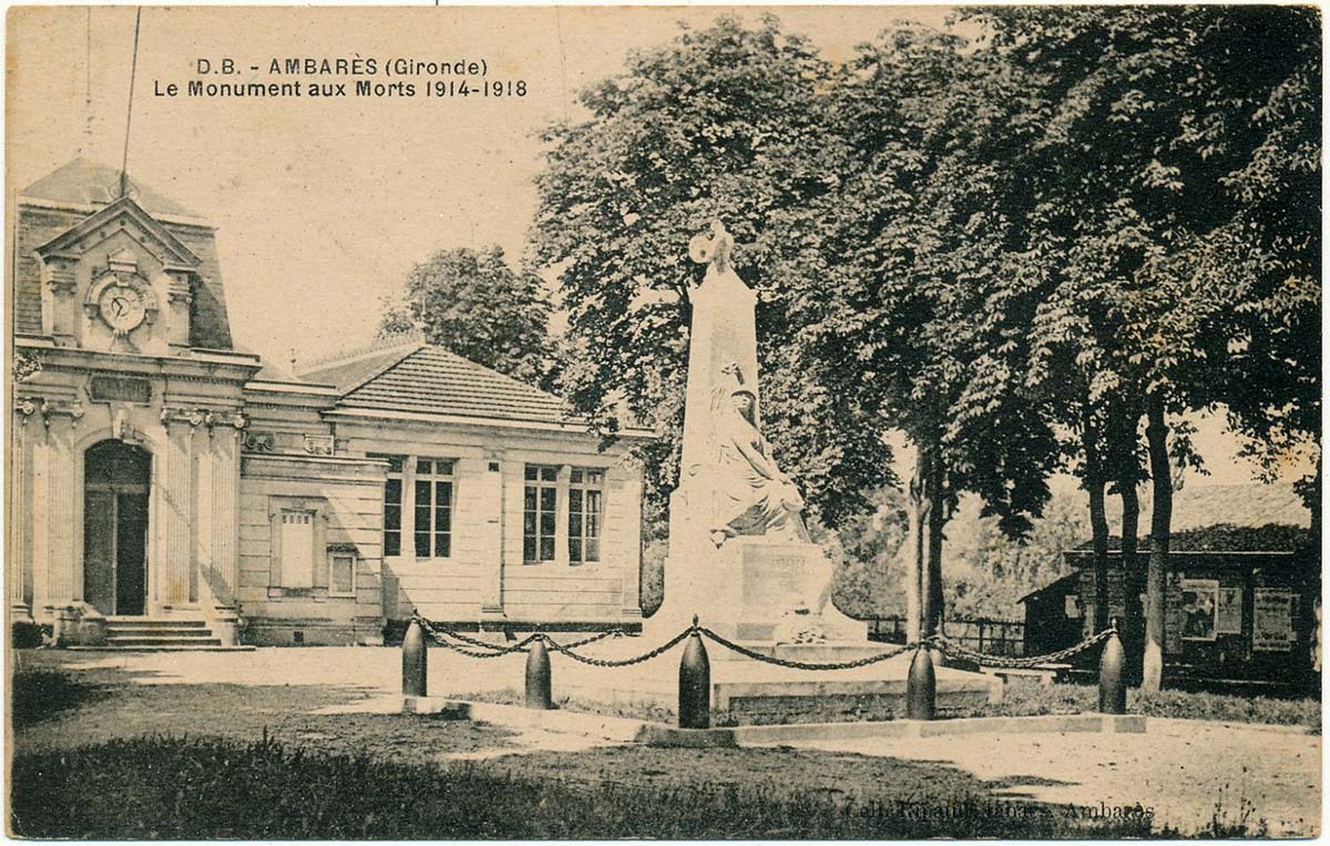 Ambarès-et-Lagrave. La Mairie, Le Monument aux Morts 1914 - 1918, 1938