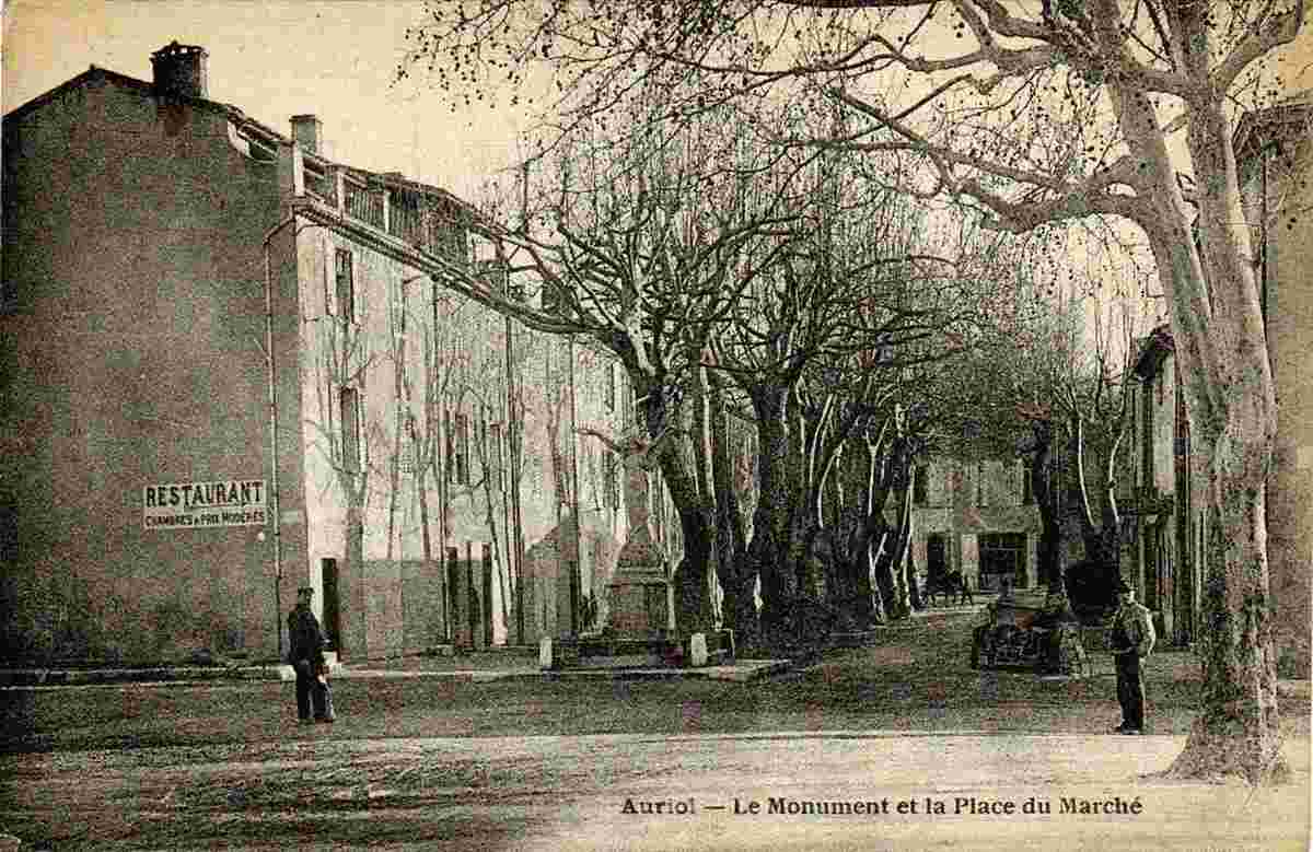 Auriol. Le Monument et la Place du Marché