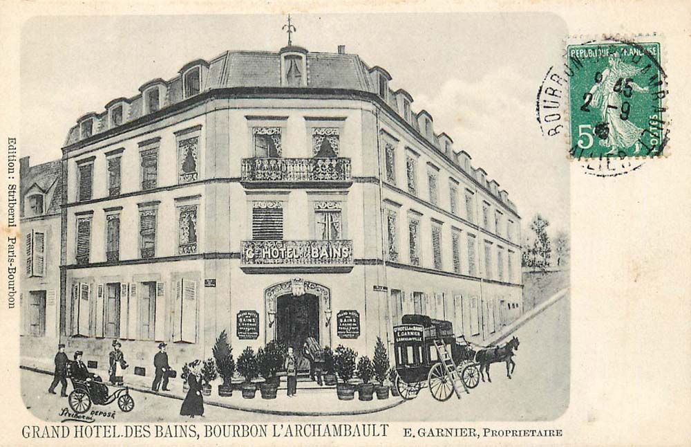Bourbon-l'Archambault. Grand Hôtel des Bains