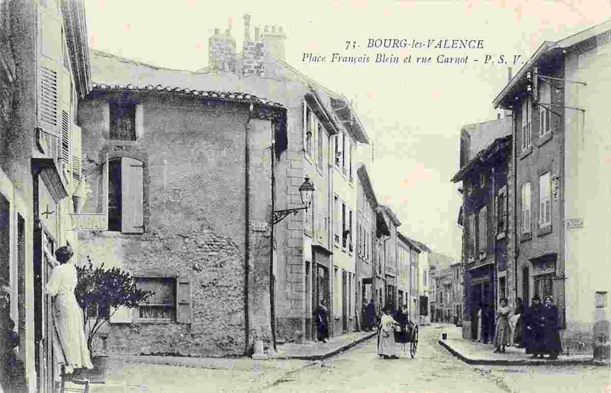 Bourg-les-Valence. Place François-Blein et Rue Carnot
