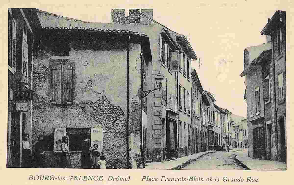 Bourg-les-Valence. Place François-Blein et Grand Rue