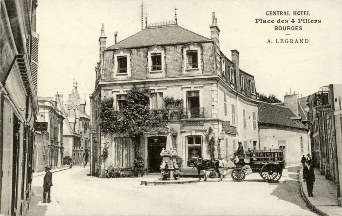 Bourges. Central Hotel, Place des 4 Piliers