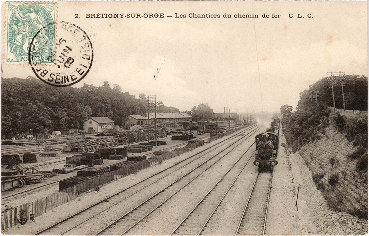 Brétigny-sur-Orge. Les Chantiers du chemin de fer, 1906