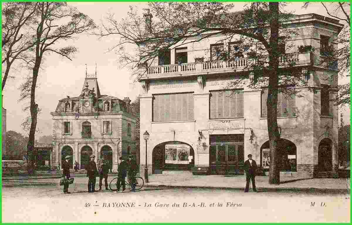 Bayonne. La Gare du B-A-B (Bayonne, Anglet, Biarritz) et la Féria