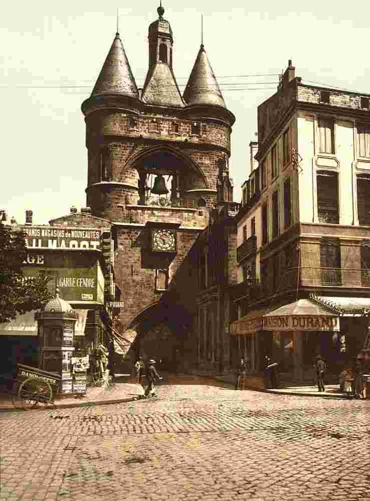 Bordeaux. La porte d'horloge, vers 1890