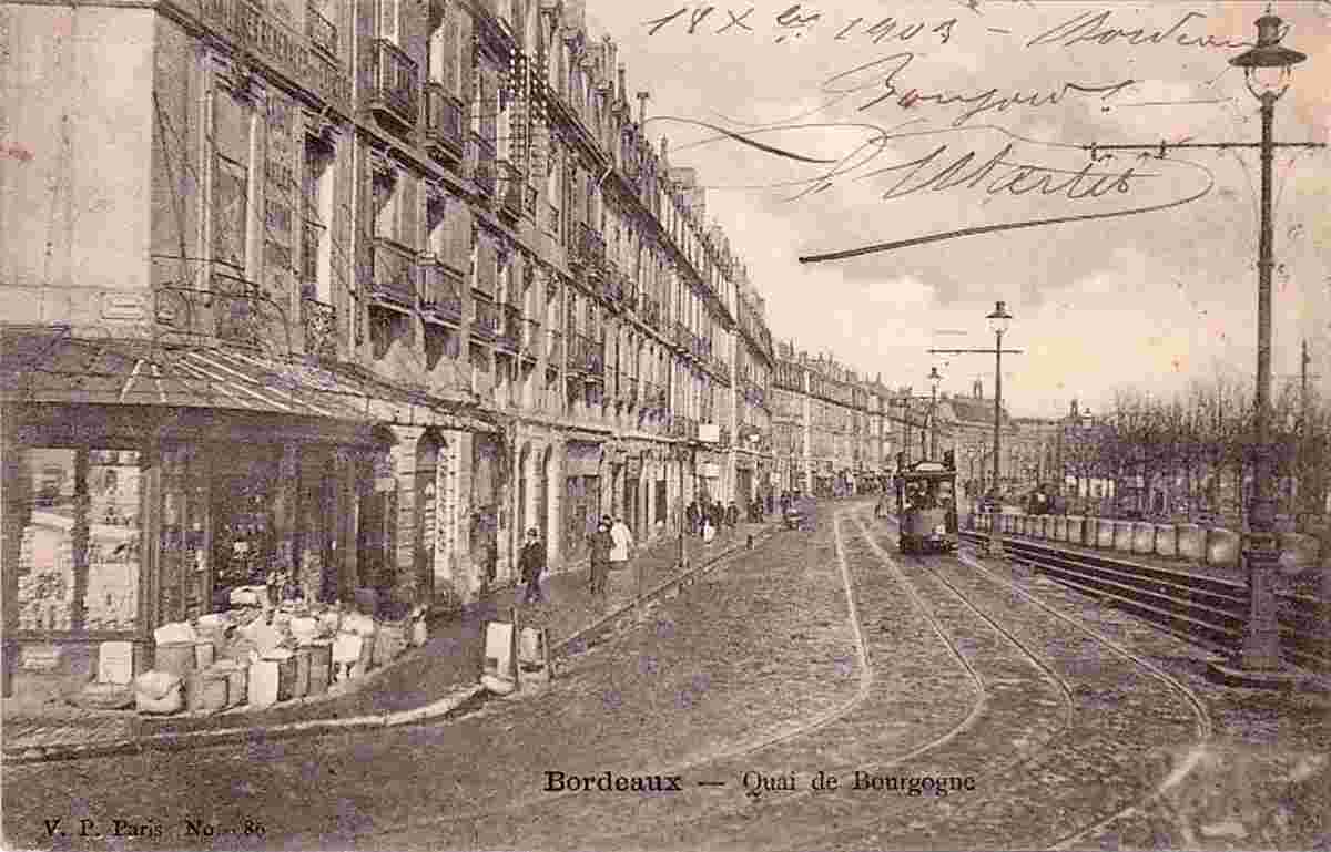 Bordeaux. Le Quai du Bourgogne, 1903