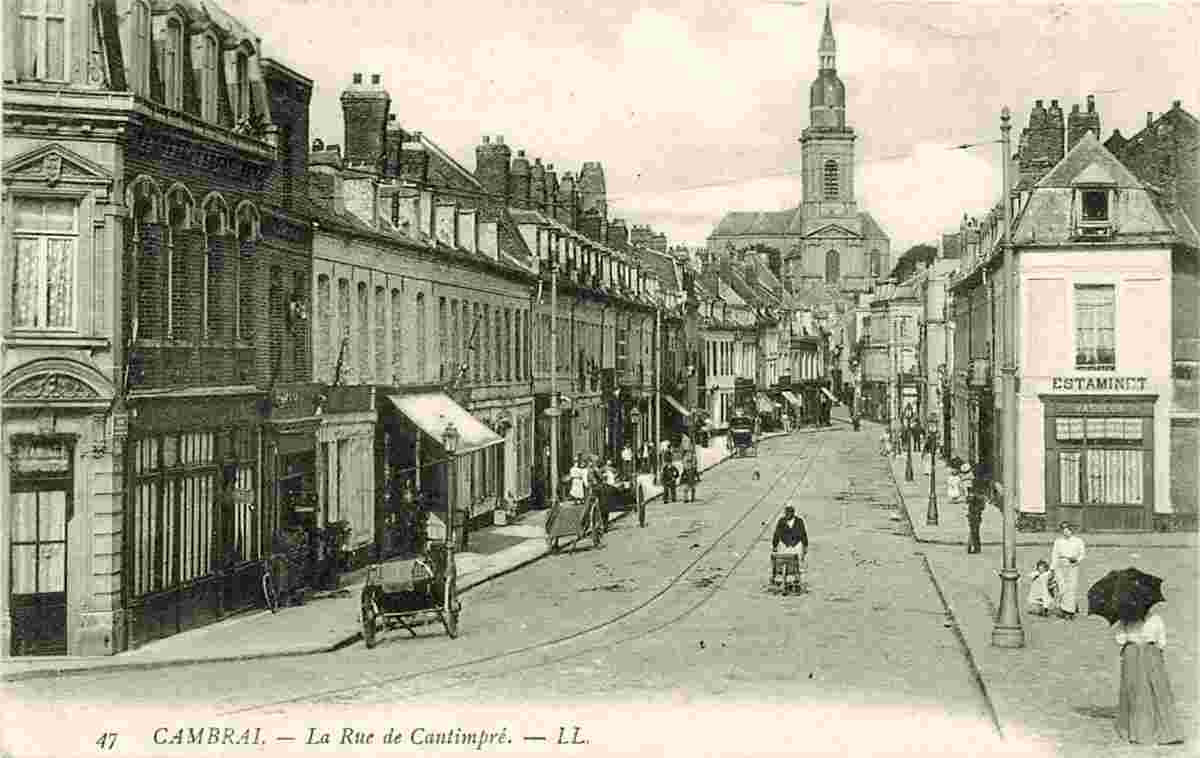 Cambrai. La Rue de Cantimpre