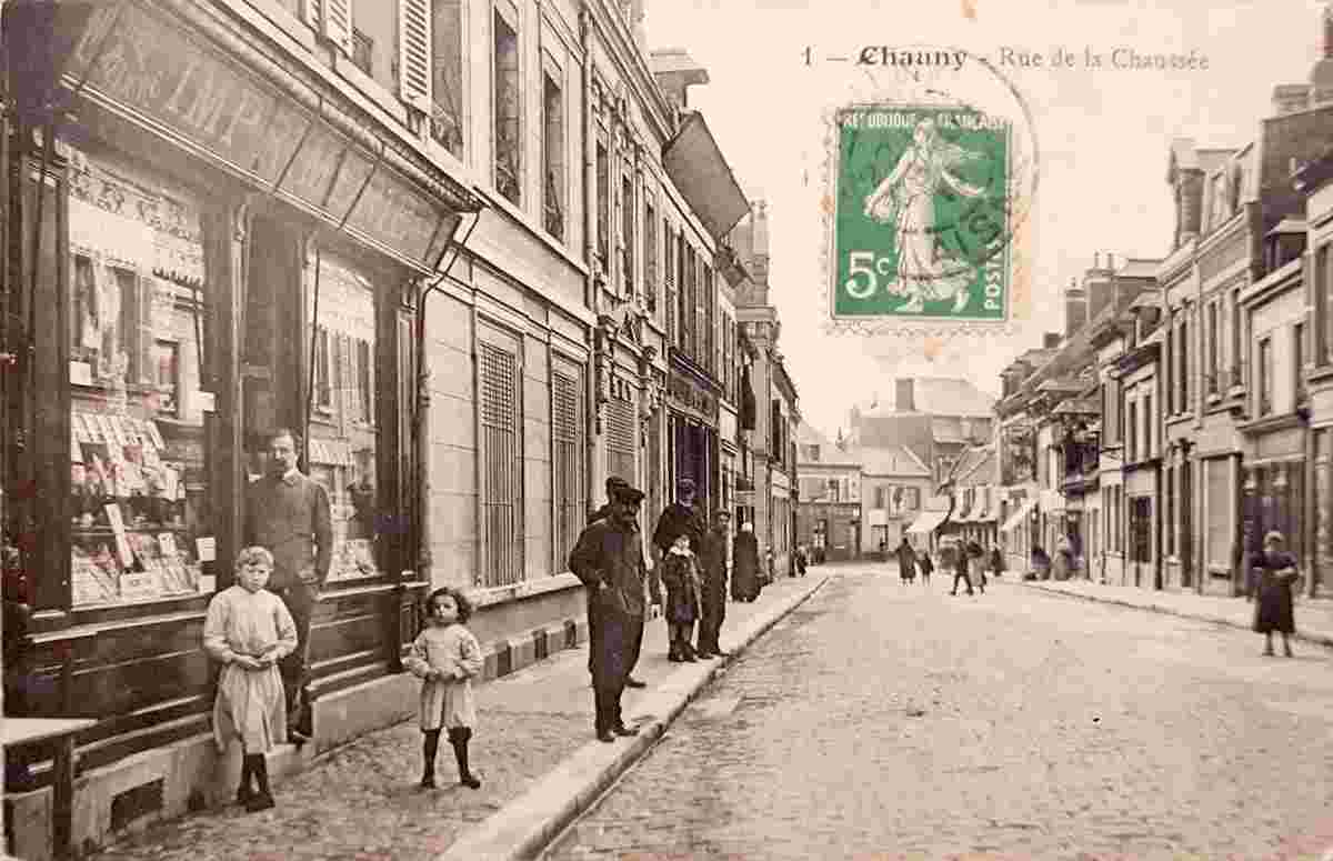 Chauny. Rue de la Chaussée
