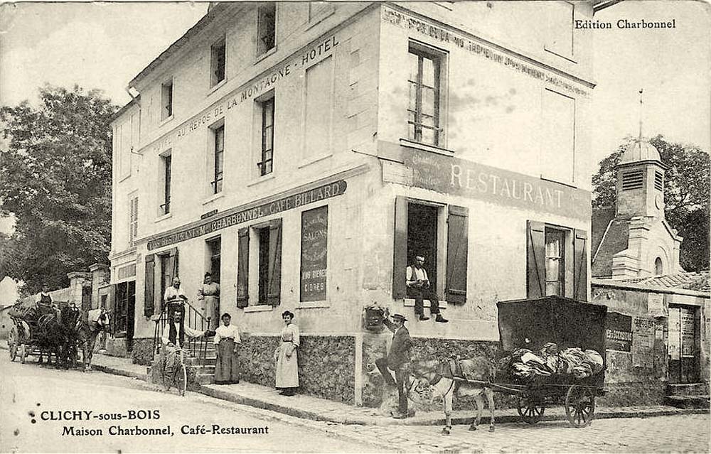 Clichy-sous-Bois. Maison Charbonnel, Au Repos de la Montagne Hotel, Café, Billard et Restaurant