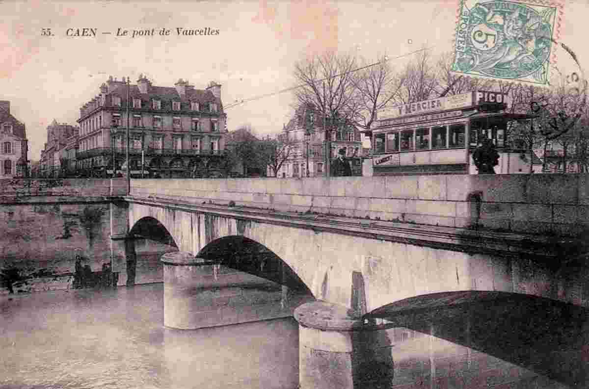Caen. Le Pont de Vaucelles, 1905
