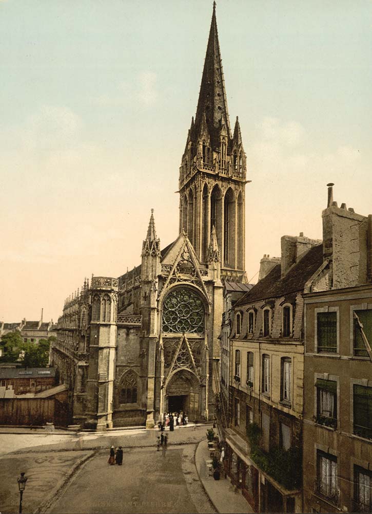 Caen. Saint Pierre Church, 1890