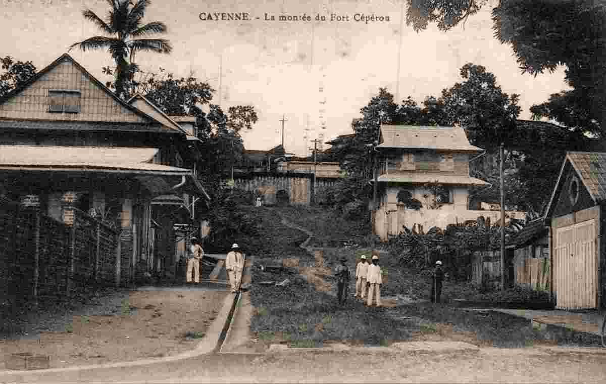 Cayenne. Ascent of Fort Ceperos