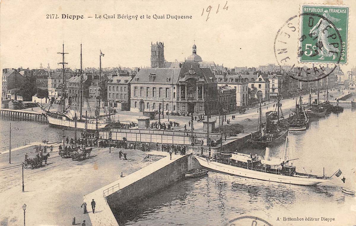Dieppe. Le Quai Bérigny et le Quai Duquesne, 1914