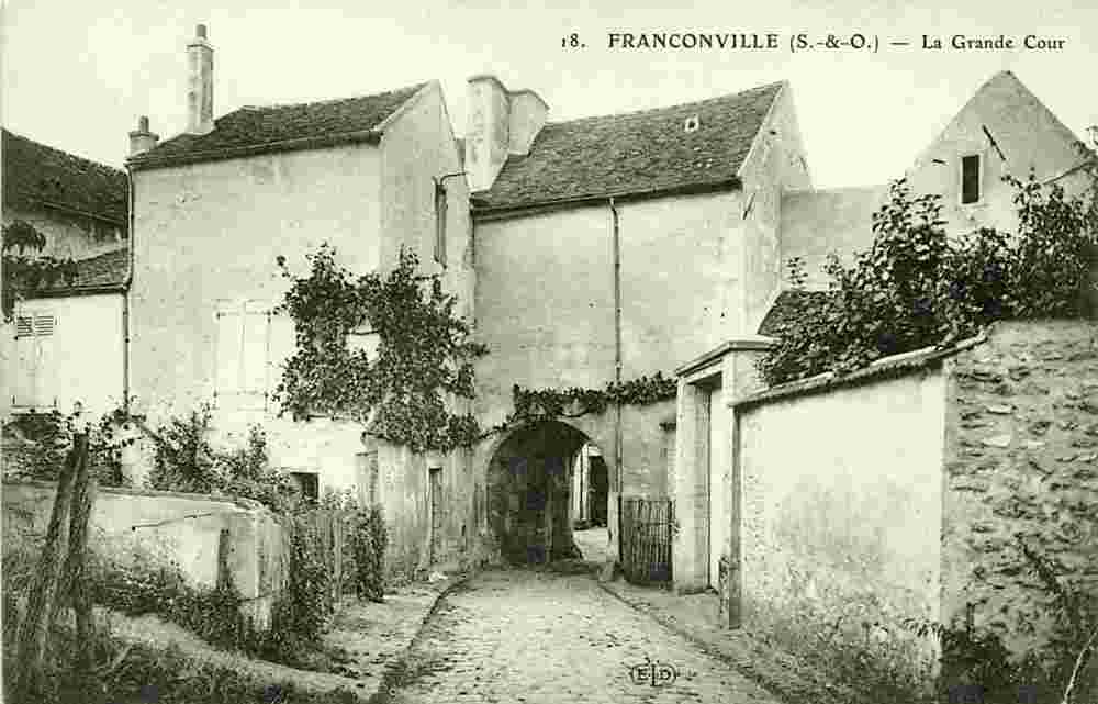 Franconville. La Grande Cour