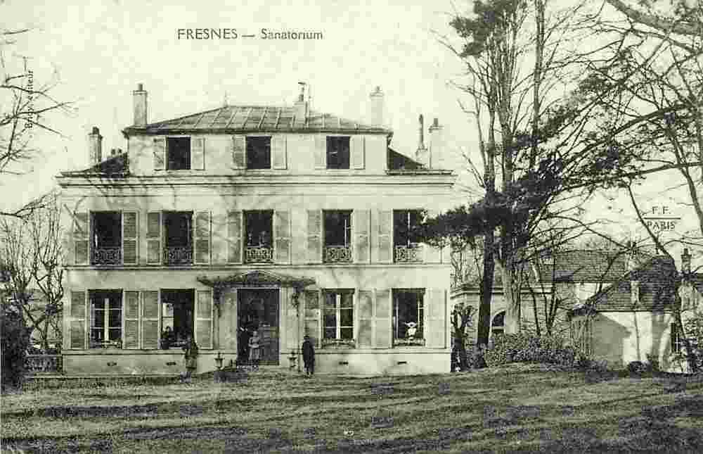 Fresnes. Sanatorium