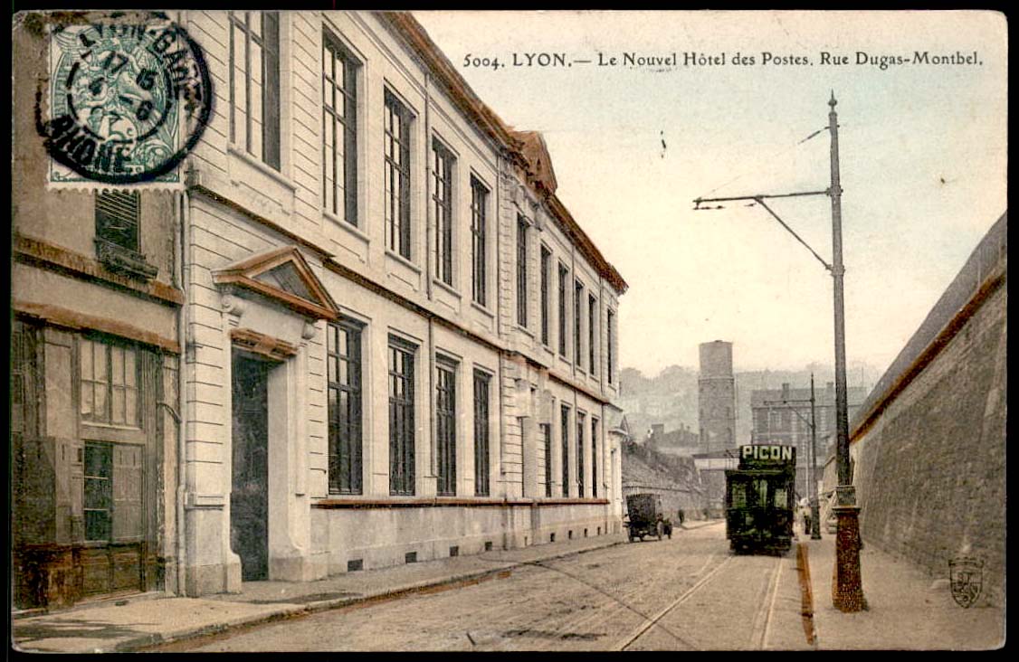 Lyon. Le Nouvel Hôtel des Postes, Rue Dugas-Montbel