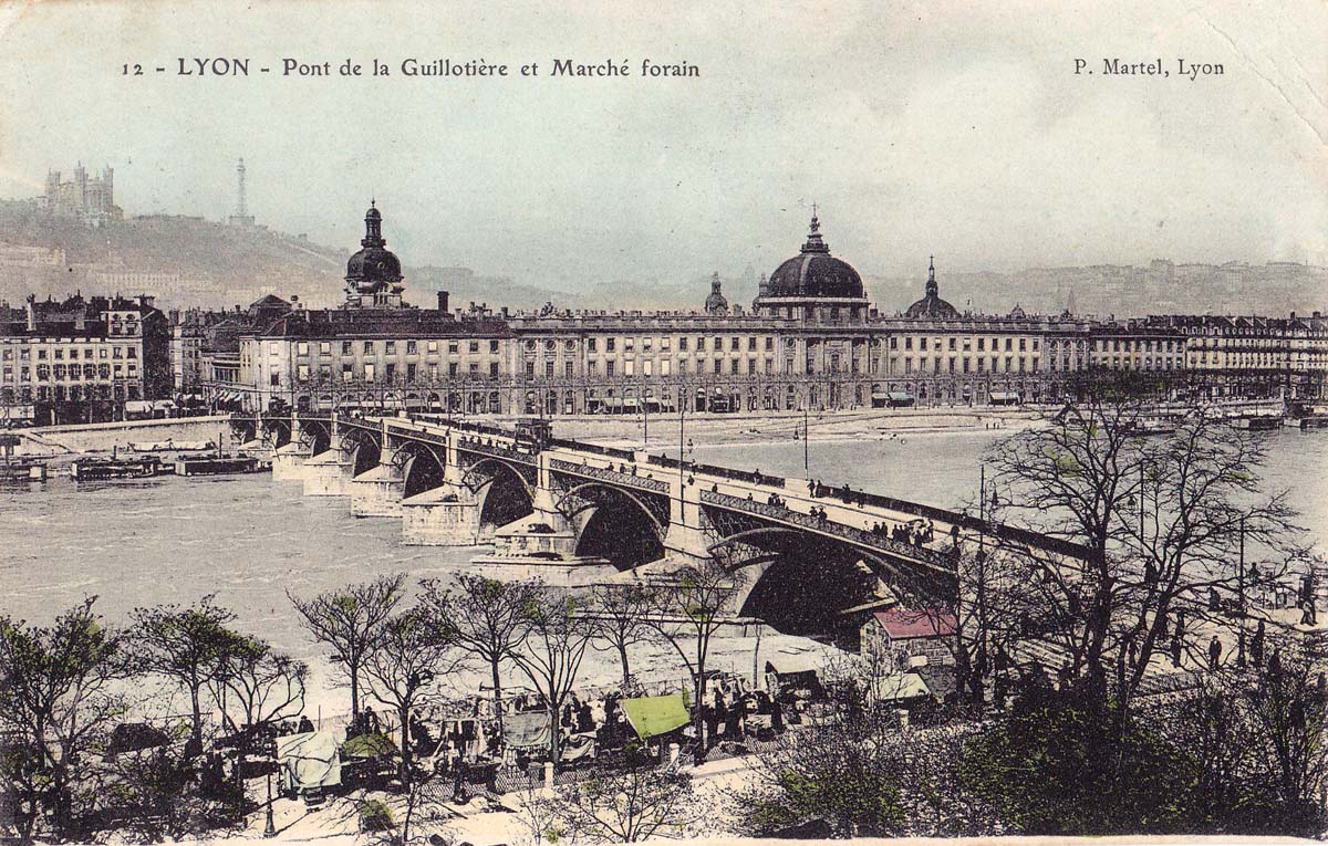 Lyon. Pont de la Guillotière et Marché forain, 1912