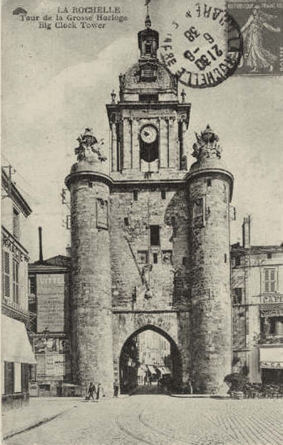 La Rochelle. Tour de la Grosse Horloge