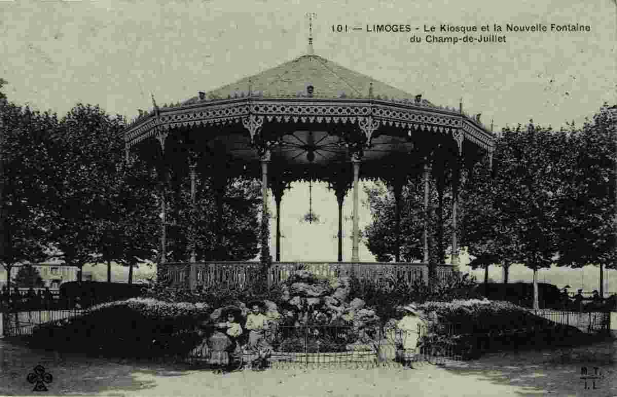 Limoges. Le Kiosque et la Nouvelle Fontaine du Champ-de-Juillet