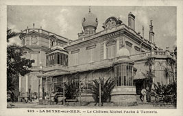 La Seyne-sur-Mer. Le Château Michel Pacha à Tamaris