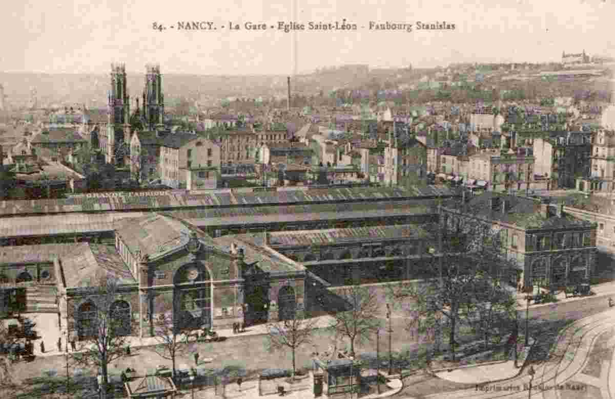 Nancy. La Gare, l'Église Saint-Léon, Faubourg Stanislas