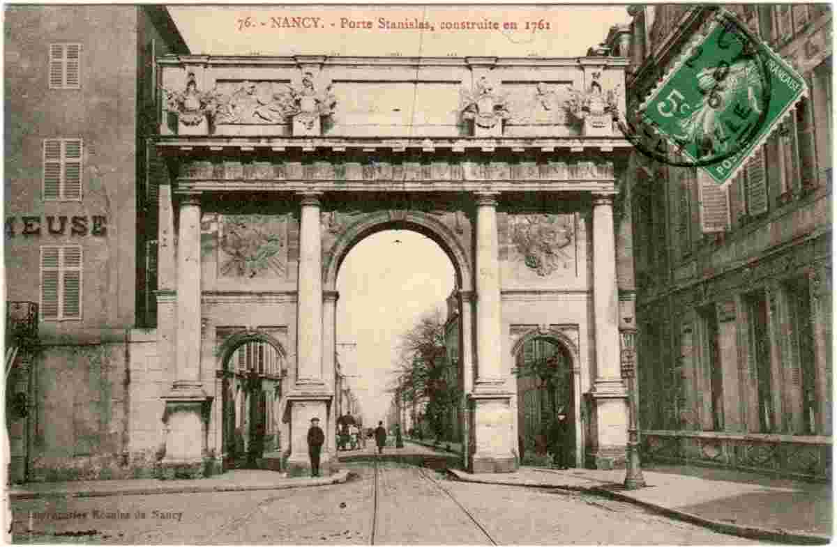 Nancy. Porte Stanislas, construit en 1761