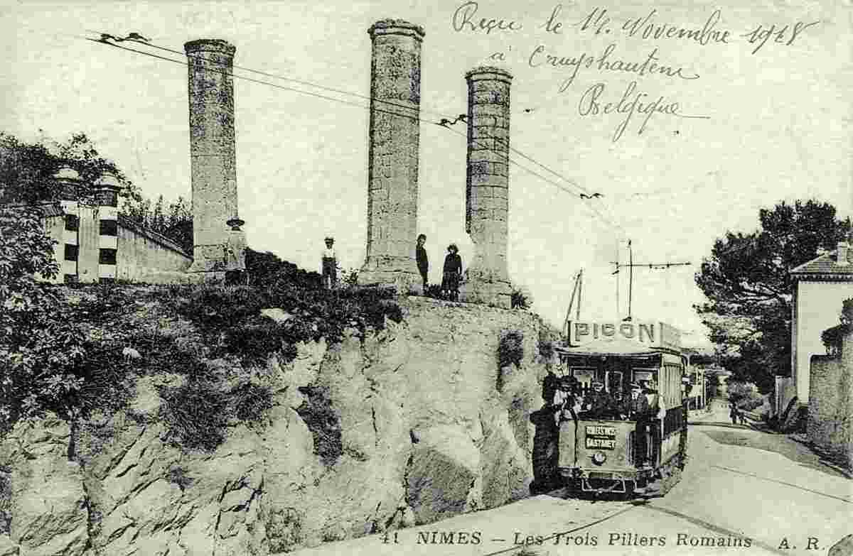 Nîmes. Les Trois Piliers Romains, 1918