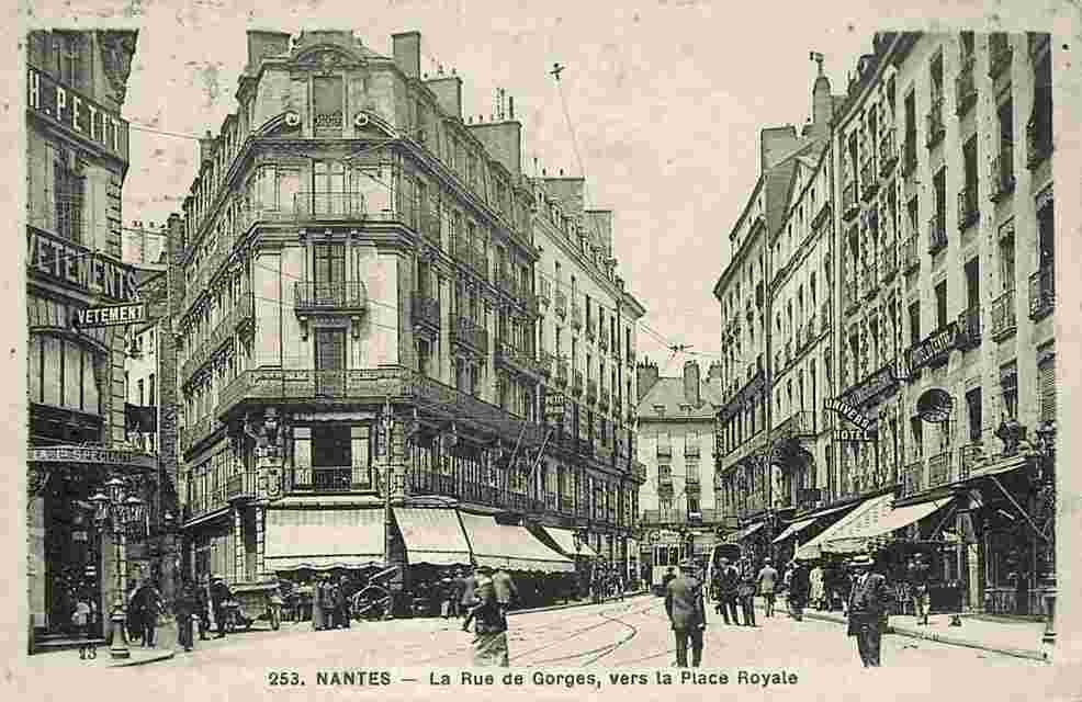 Nantes. La Rue de Gorges vers la Place Royale