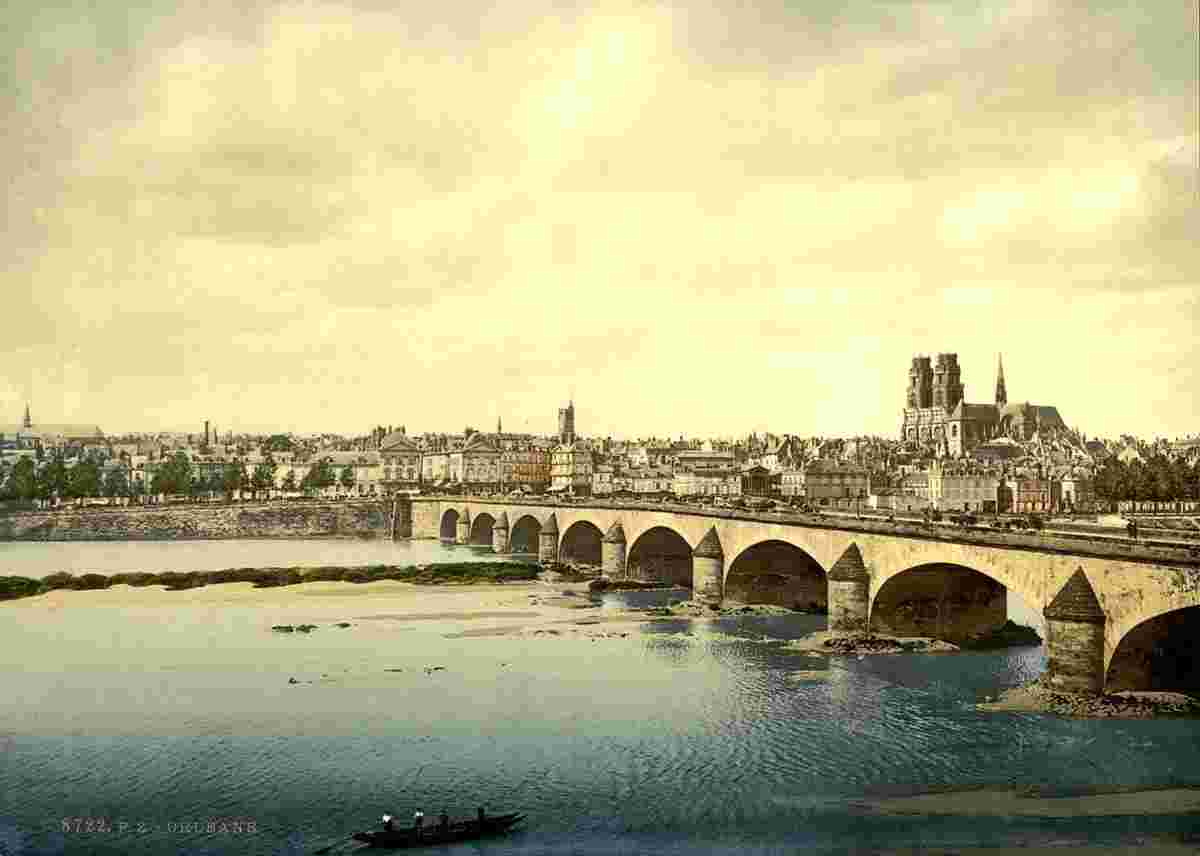 Orléans. General view, bridge, 1890
